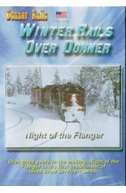 Winter Rails Over Donner Night of the Flanger